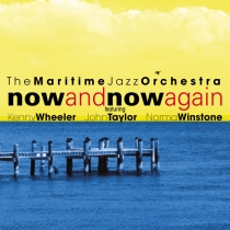 Maritime Jazz Orchestra Now and Now Again CD Cover