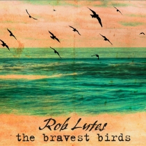 The Bravest Birds CD Cover