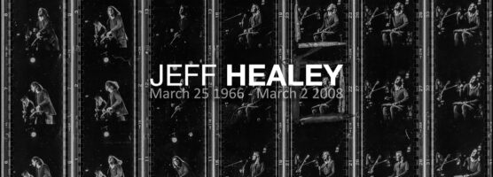 Jeff Healey – In Memoriam
