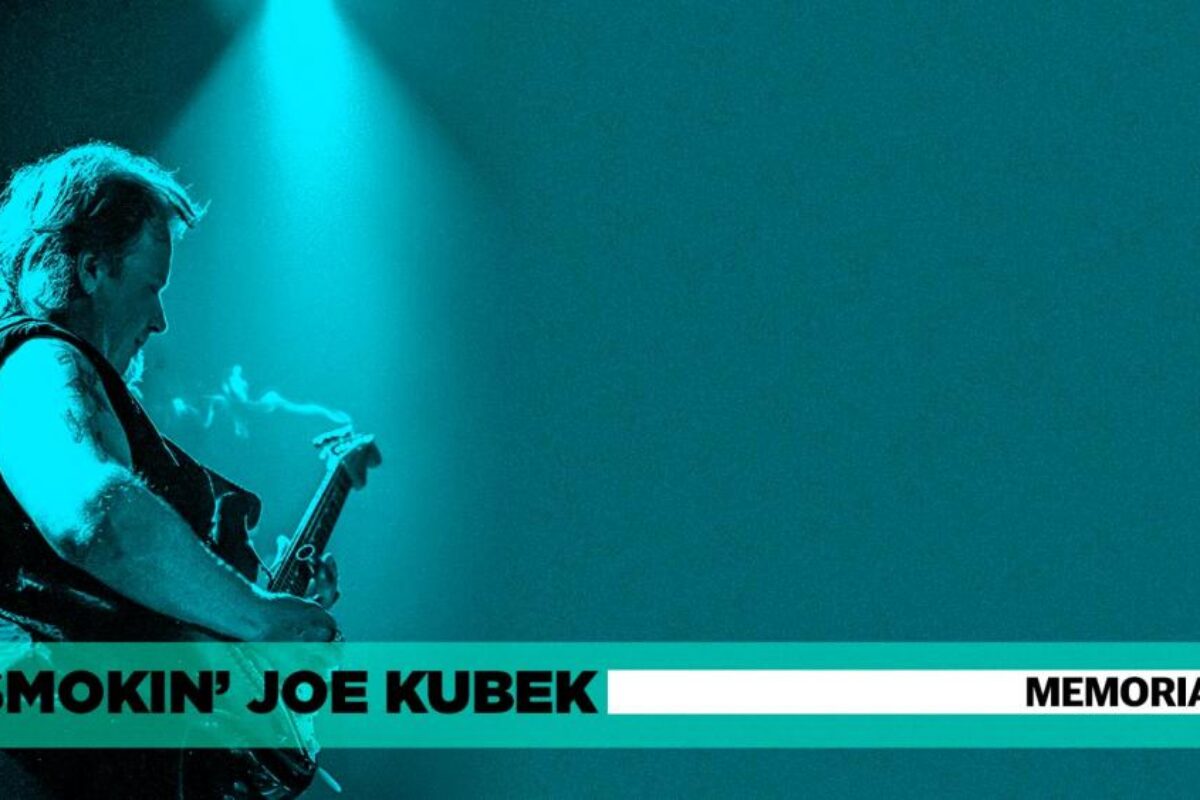 Smokin’ Joe Kubek  – in memoriam