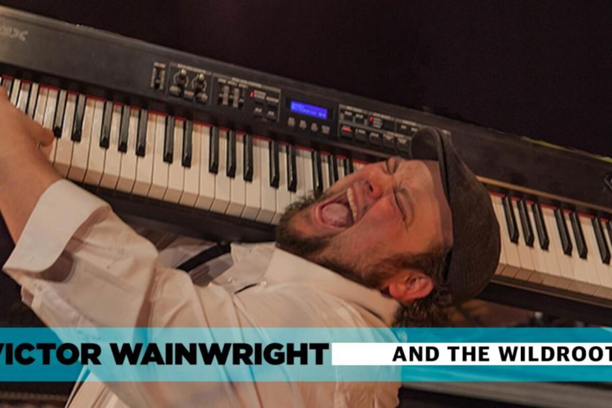 Victor Wainwright & The Wildroots